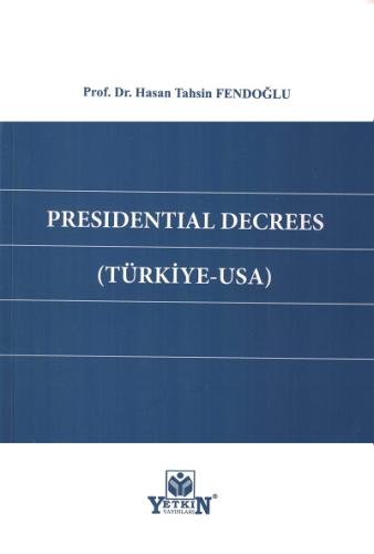 Presidential Decrees (Türkiye - Usa)