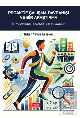 Proaktif Çalışma Davranışı ve Bir Araştırma