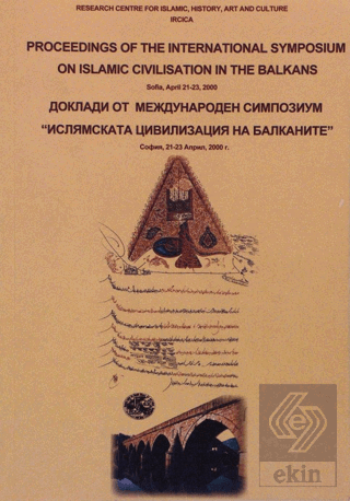 Proceedings of the International Symposium on Islamic Civilisation in 