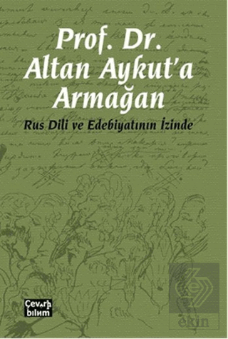 Prof. Dr. Altan Aykut\'a Armağan