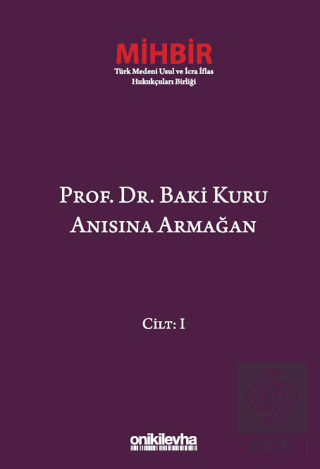 Prof. Dr. Baki Kuru Anısına Armağan (4 Cilt)