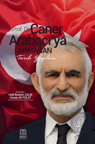 Prof. Dr. Caner Arabacıya Armağan