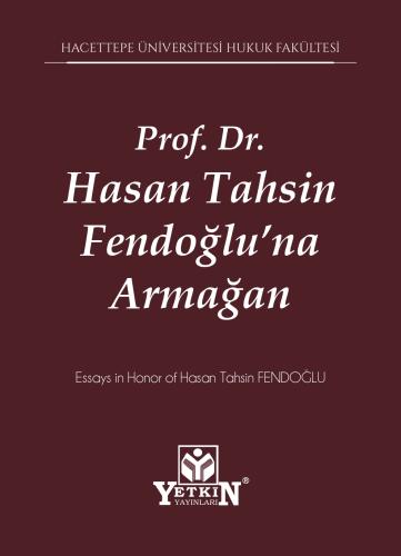 Prof. Dr. Hasan Tahsin Fendoğlu'na Armağan