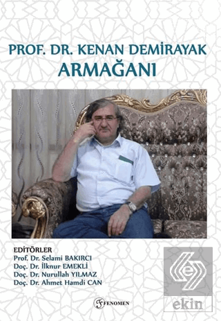 Prof. Dr. Kenan Demirayak Armağanı
