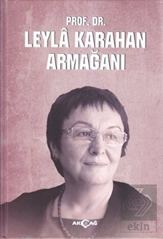 Prof. Dr. Leyla Karahan Armağanı