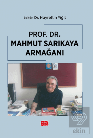 Prof. Dr. Mahmut Sarıkaya Armağanı