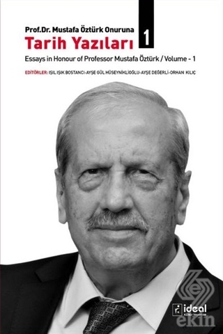 Prof. Dr. Mustafa Öztürk Onuruna Tarih Yazıları (2