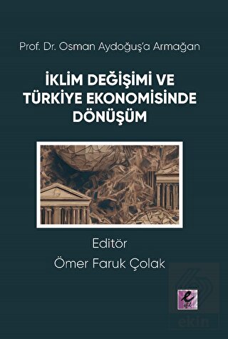Prof. Dr. Osman Aydoğuş'a Armağan: İklim Değişimi