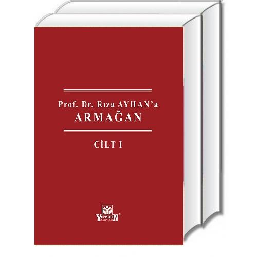 Prof. Dr. Rıza Ayhan'a Armağan