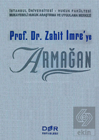 Prof. Dr. Zahit İmre\'ye Armağan