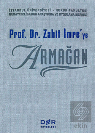 Prof. Dr. Zahit İmre\'ye Armağan