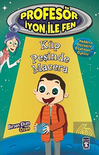 Profesör İyon İle Fen : Küp Peşinde Macera
