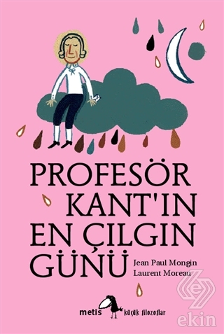 Profesör Kant\'ın En Çılgın Günü