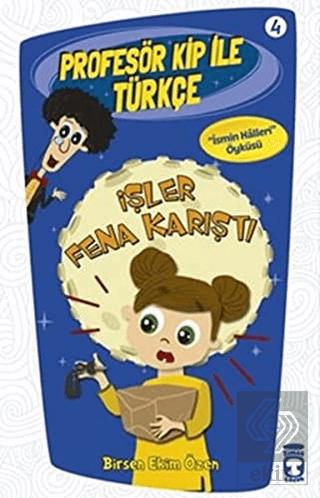 Profesör Kip ile Türkçe 4 - İşler Fena Karıştı