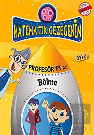 Profesör Pi ile Matematik - Karışık Kuruşuk İşler