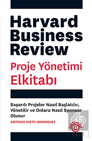 Proje Yönetimi Elkitabı - Harvard Business Review