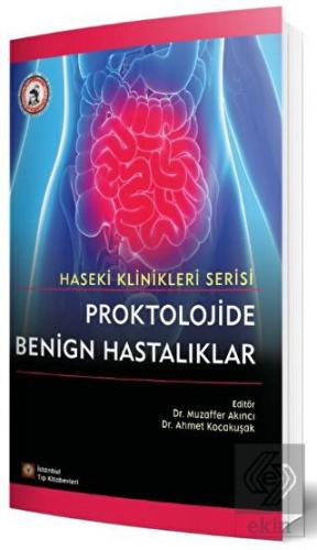 Proktolojide Benign Hastalıklar