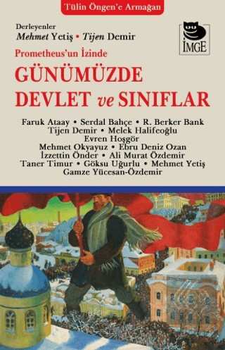 Prometheusun İzinde Günümüzde Devlet ve Sınıflar