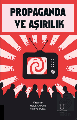 Propaganda ve Aşırılık