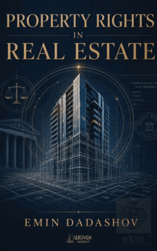Property Rights in Real Estate Emin Dadashov Serüven Yayınevi Satın Al