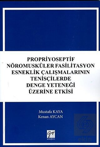 Propriyoseptif Nöromusküler Fasilitasyon Esneklik