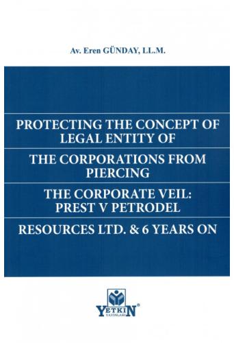 Protecting The Concept Of Legal Entity Of The Corportions From Piercin