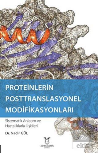 Proteinlerin Posttranslasyonel Modifikasyonları