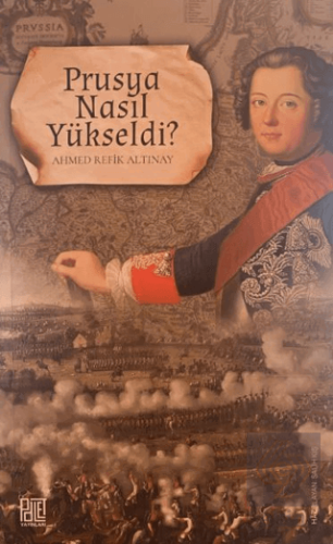 Prusya Nasıl Yükseldi?