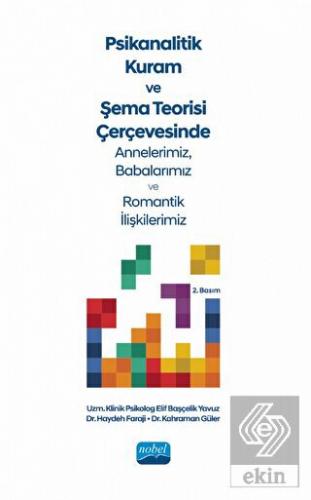 Psikanalitik Kuram Ve Şema Teorisi Çerçevesinde An