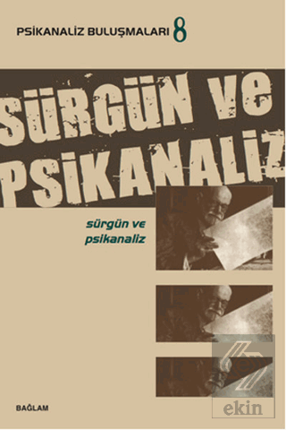 Psikanaliz Buluşmaları 8 - Sürgün ve Psikanaliz