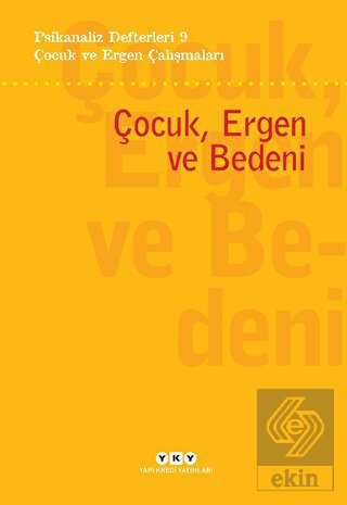 Psikanaliz Defterleri 9- Çocuk ve Ergen Çalışmalar