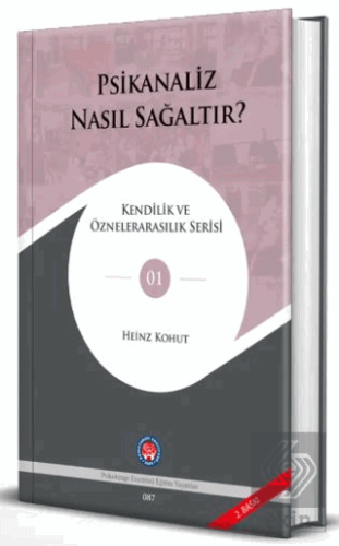 Psikanaliz Nasıl Sağaltır?