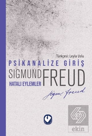 Psikanalize Giriş - Hatalı Eylemler