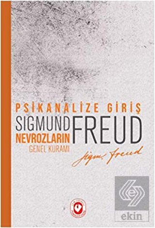 Psikanalize Giriş: Nevrozların Genel Kuramı
