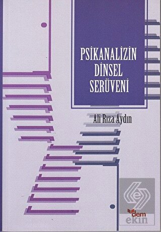 Psikanalizin Dinsel Serüveni