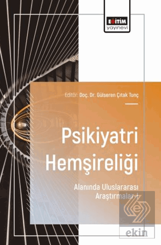 Psikiyatri Hemşireliği Alanında Uluslararası Araştırmalar - 1