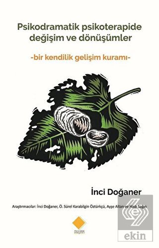 Psikodramatik Psikoterapide Değişim ve Dönüşümler