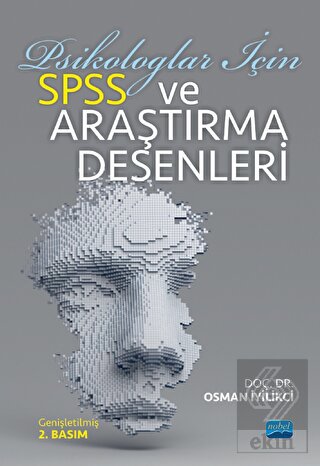 Psikologlar İçin SPSS ve Araştırma Desenleri