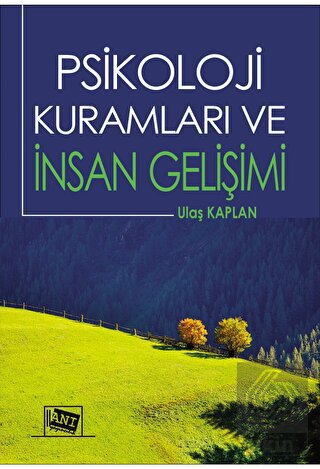 Psikoloji Kuramları ve İnsan Gelişimi