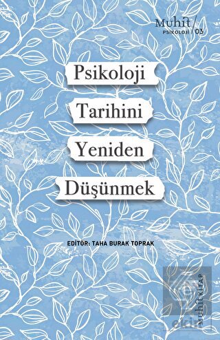 Psikoloji Tarihini Yeniden Düşünmek