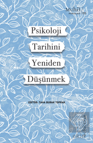 Psikoloji Tarihini Yeniden Düşünmek