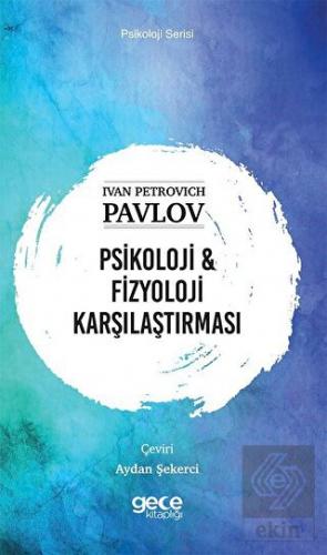 Psikoloji ve Fizyoloji Karşılaştırması