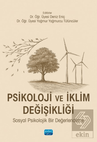Psikoloji ve İklim Değişikliği - Sosyal Psikolojik Bir Değerlendirme