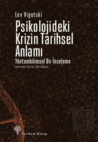 Psikolojideki Krizin Tarihsel Anlamı