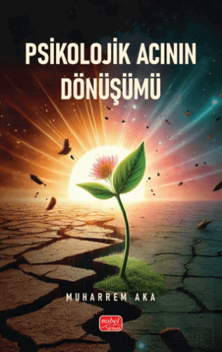 Psikolojik Acının Dönüşümü