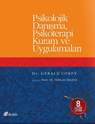 Psikolojik Danışma, Psikoterapi Kuram ve Uygulamal