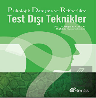 Psikolojik Danışma ve Rehberlikte Test Dışı Teknik