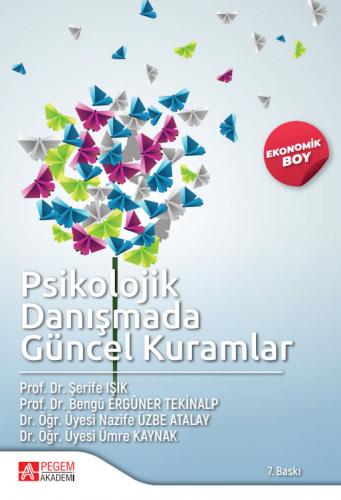 Psikolojik Danışmada Güncel Kuramlar (Ekonomik Boy)