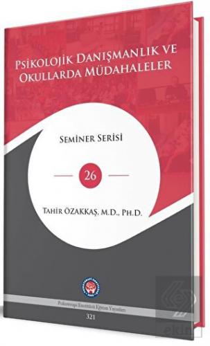 Psikolojik Danışmanlık ve Okullarda Müdahaleler