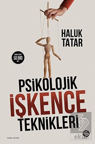 Psikolojik İşkence Teknikleri